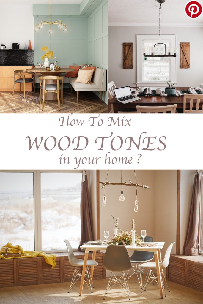 How to Mix Wood Tones ? 5 Best Wood Tones Ideas